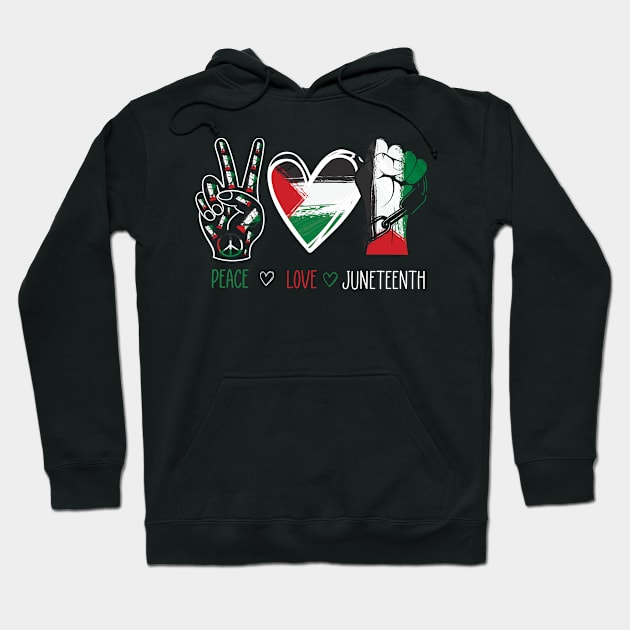 Peace Love Juneteenth Pride Black History Hoodie by Navarra